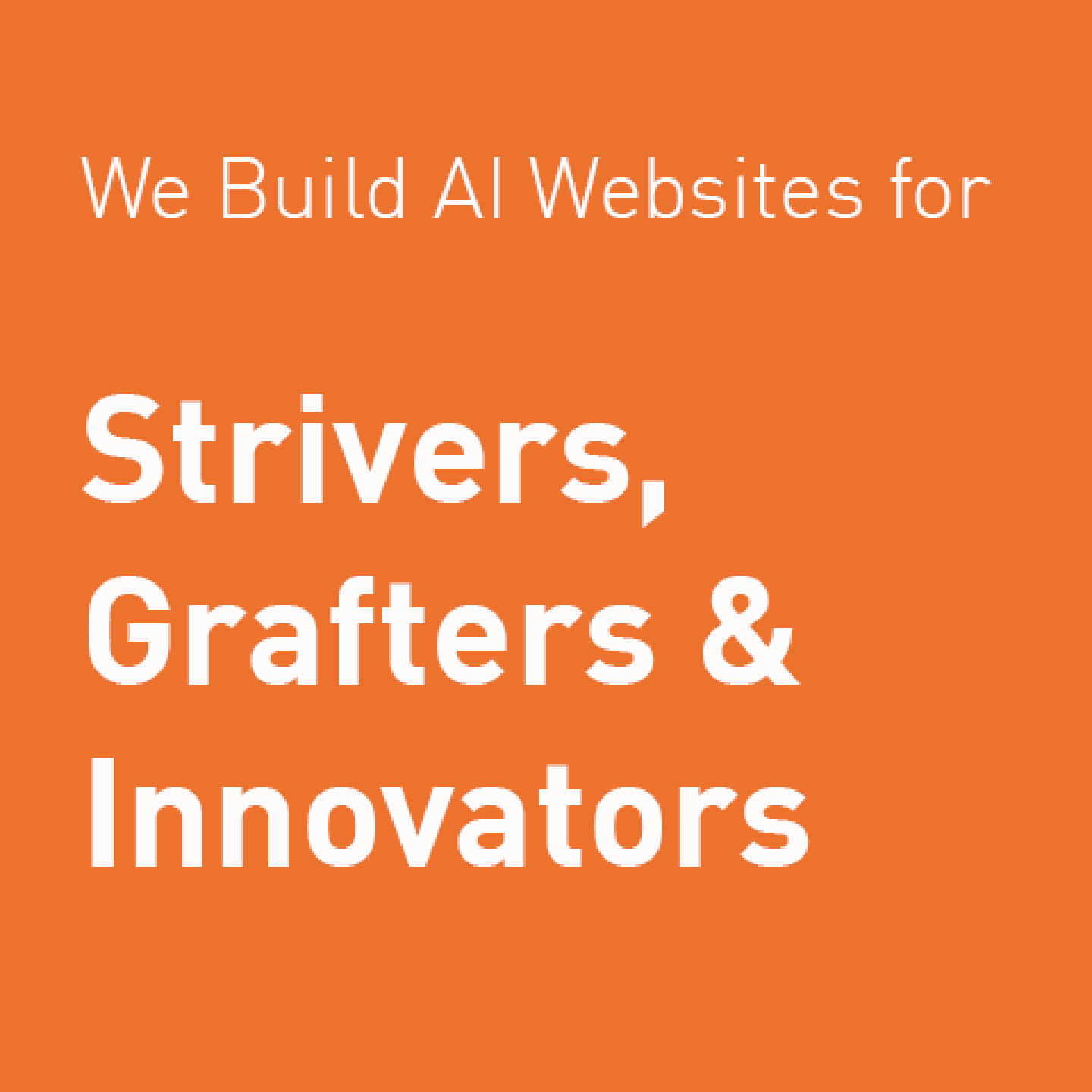Strivers Grafter Innovators